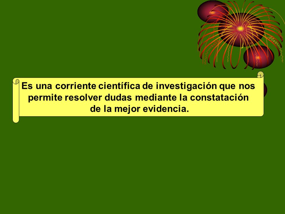 Es una corriente científica de investigación que nos