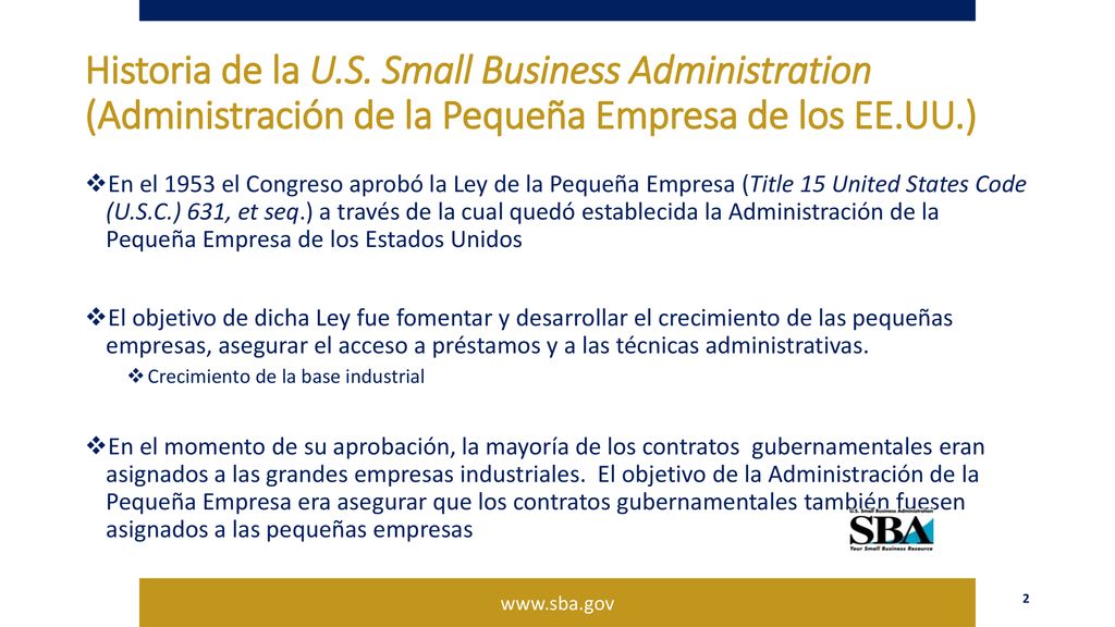 Historia de la U.S. Small Business Administration (Administración de la Pequeña Empresa de los EE.UU.)