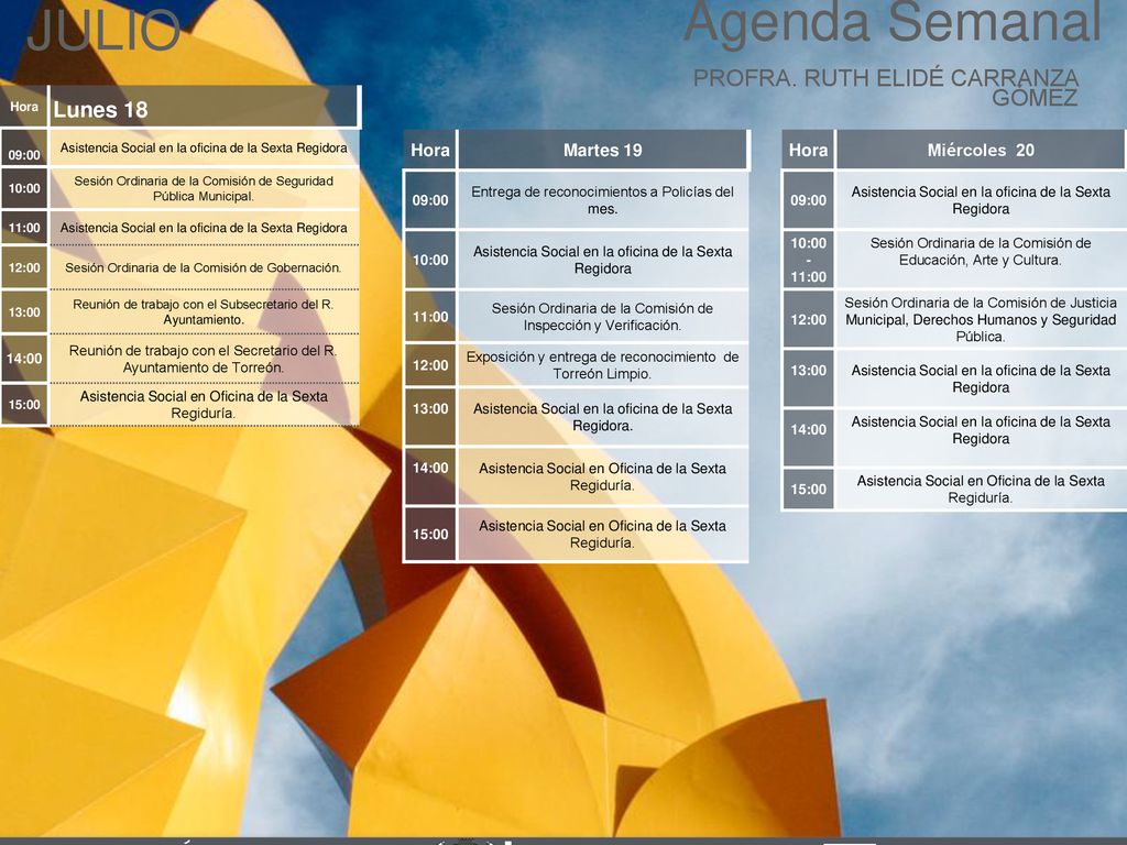 Agenda Semanal JULIO Cabildo Torreón PROFRA. RUTH ELIDÉ CARRANZA GÓMEZ