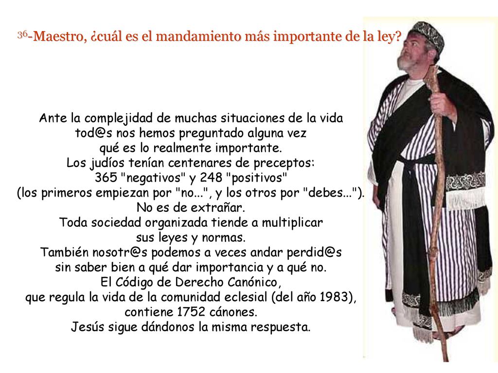 36-Maestro, ¿cuál es el mandamiento más importante de la ley