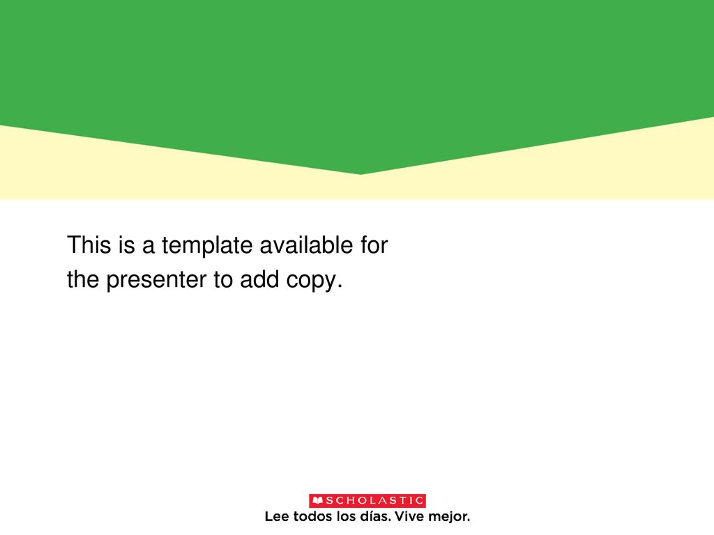 This is a template available for the presenter to add copy.