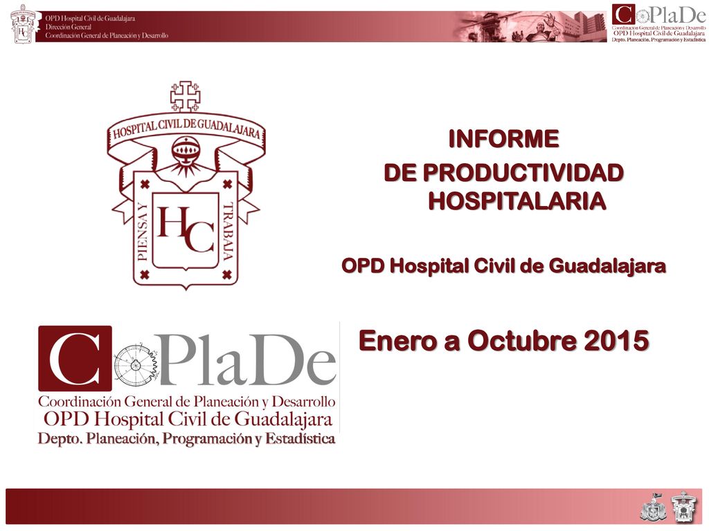 DE PRODUCTIVIDAD HOSPITALARIA OPD Hospital Civil de Guadalajara
