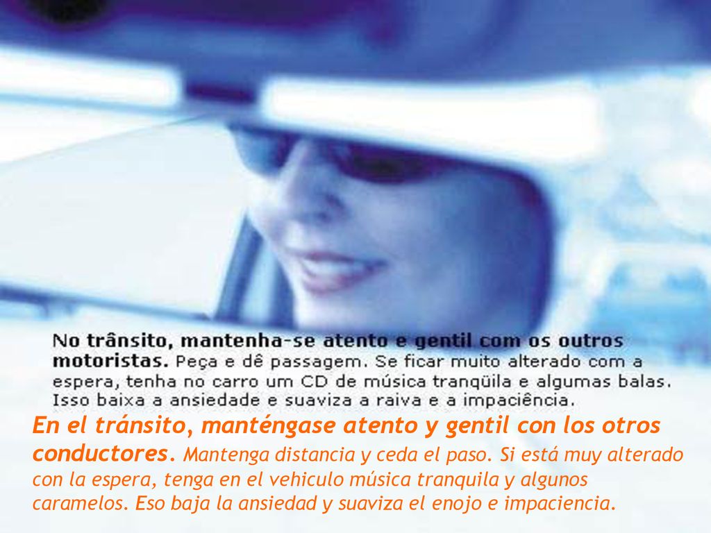 En el tránsito, manténgase atento y gentil con los otros conductores