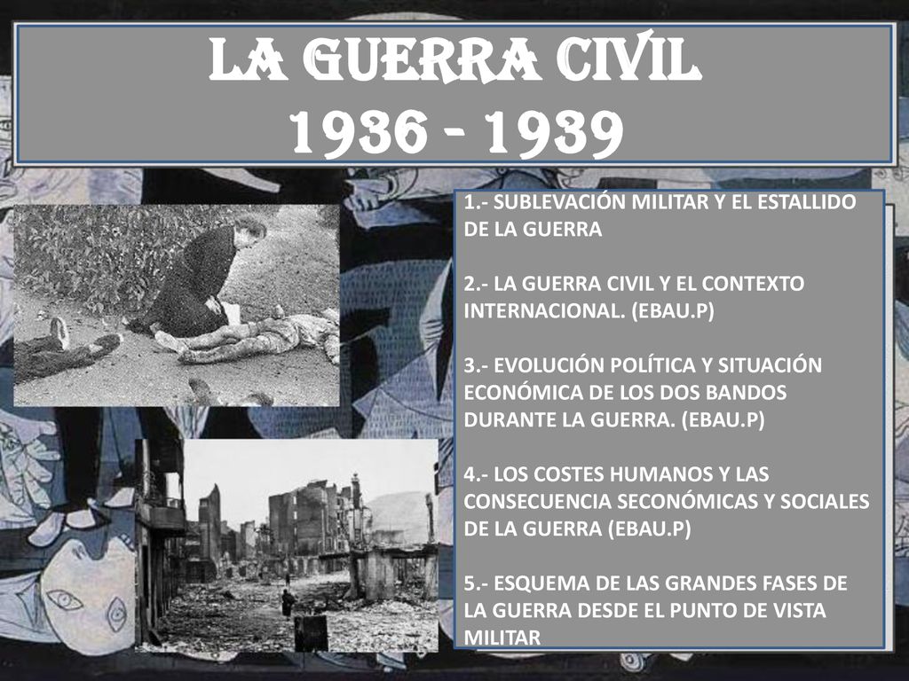 LA GUERRA CIVIL SUBLEVACIÓN MILITAR Y EL ESTALLIDO DE LA GUERRA. 2.- LA GUERRA CIVIL Y EL CONTEXTO INTERNACIONAL. (EBAU.P)