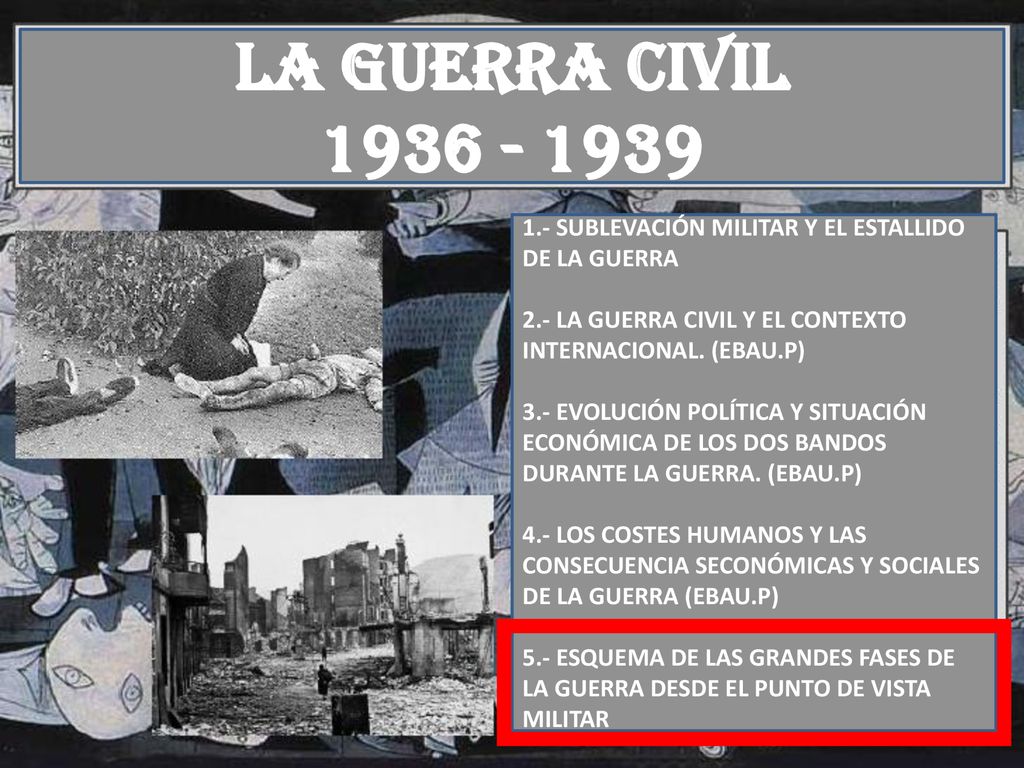LA GUERRA CIVIL SUBLEVACIÓN MILITAR Y EL ESTALLIDO DE LA GUERRA. 2.- LA GUERRA CIVIL Y EL CONTEXTO INTERNACIONAL. (EBAU.P)