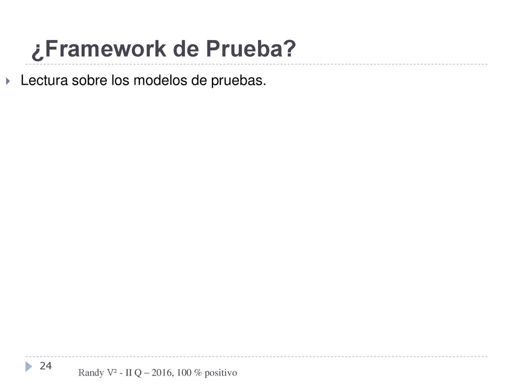¿Framework de Prueba Lectura sobre los modelos de pruebas.