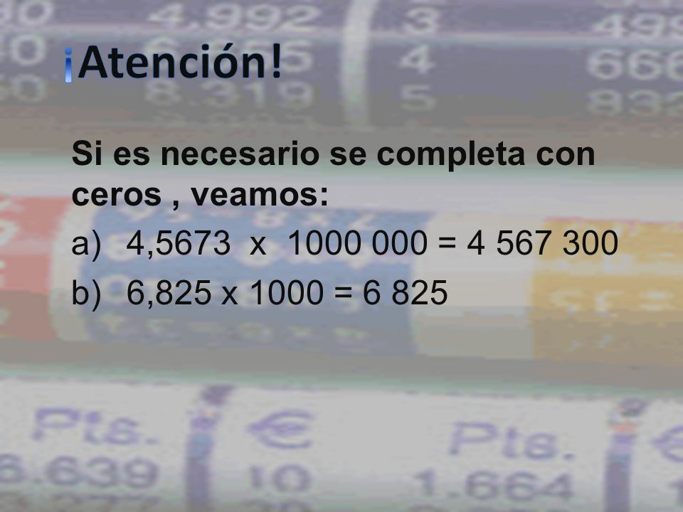 ¡Atención! Si es necesario se completa con ceros , veamos: