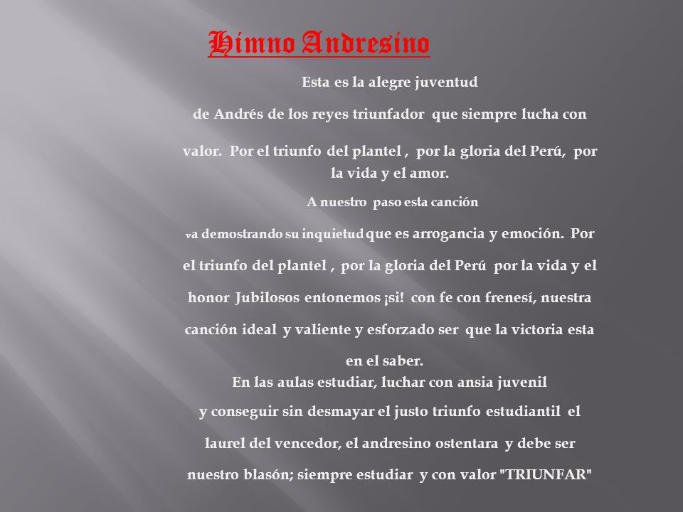 Himno Andresino A nuestro paso esta canción Esta es la alegre juventud