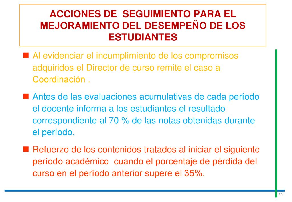 ACCIONES DE SEGUIMIENTO PARA EL MEJORAMIENTO DEL DESEMPEÑO DE LOS ESTUDIANTES