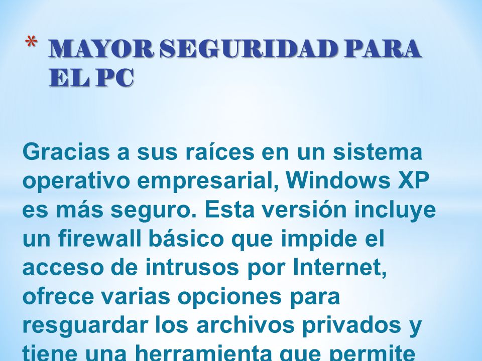 MAYOR SEGURIDAD PARA EL PC