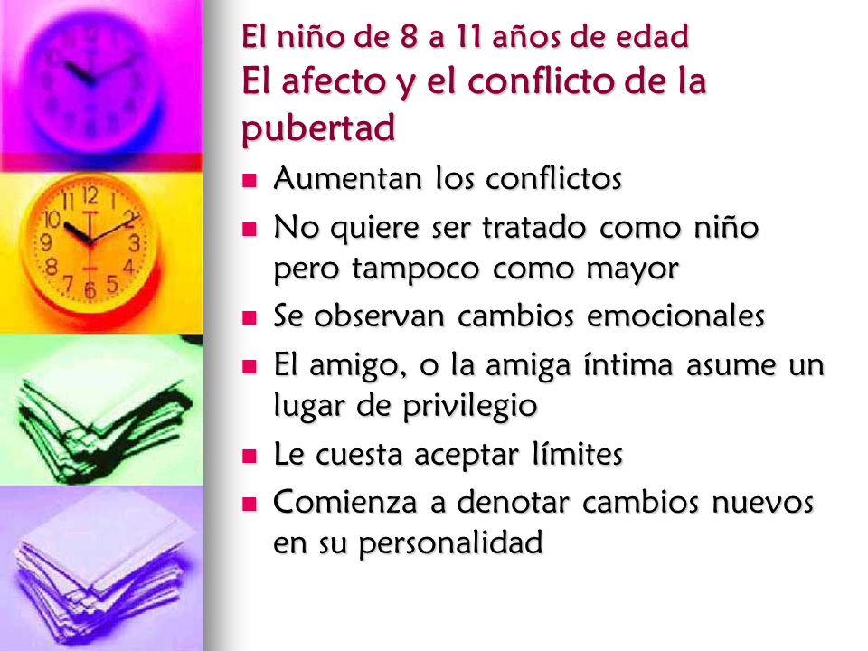 El niño de 8 a 11 años de edad El afecto y el conflicto de la pubertad