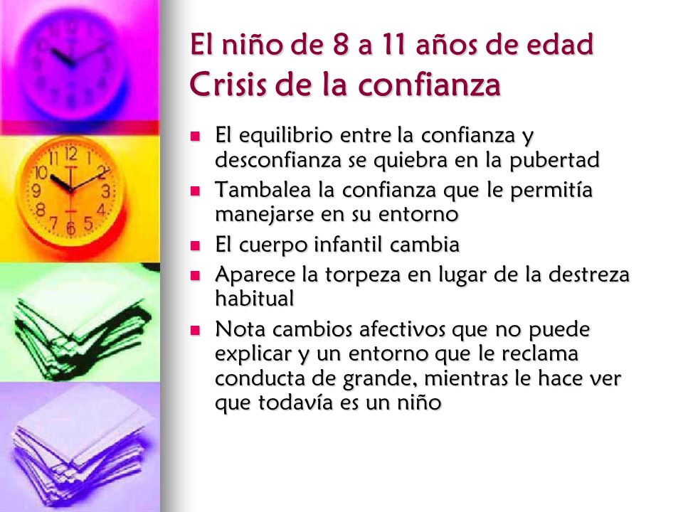 El niño de 8 a 11 años de edad Crisis de la confianza