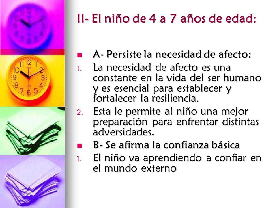 II- El niño de 4 a 7 años de edad: