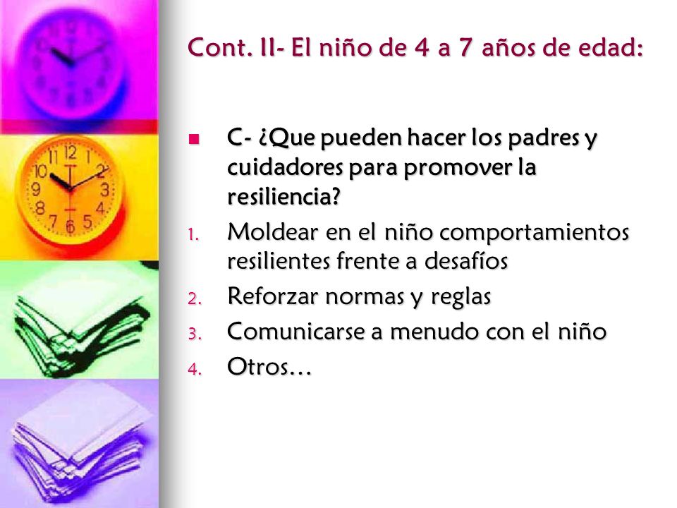 Cont. II- El niño de 4 a 7 años de edad: