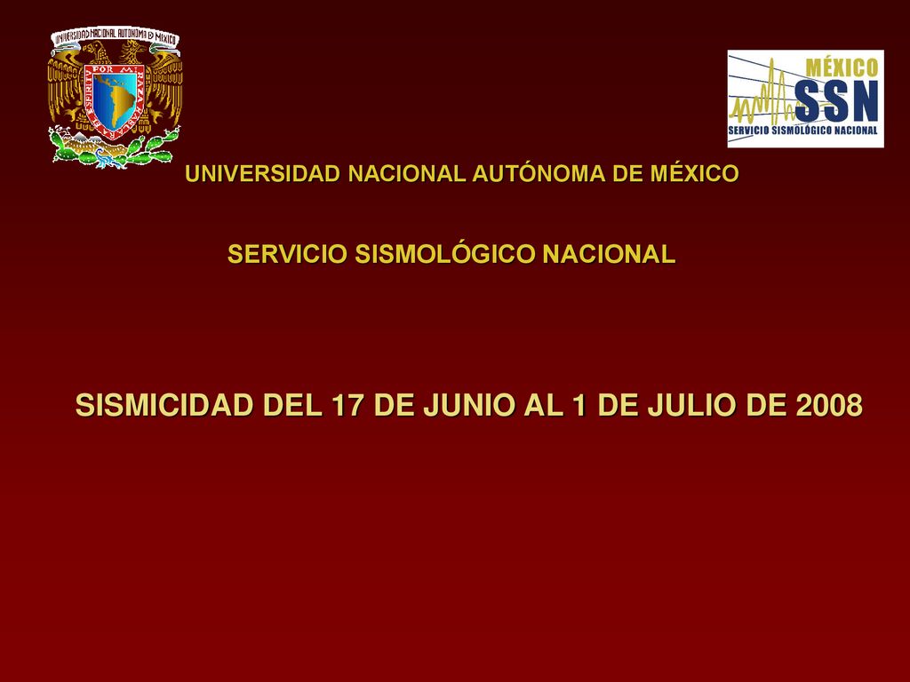 SISMICIDAD DEL 17 DE JUNIO AL 1 DE JULIO DE 2008