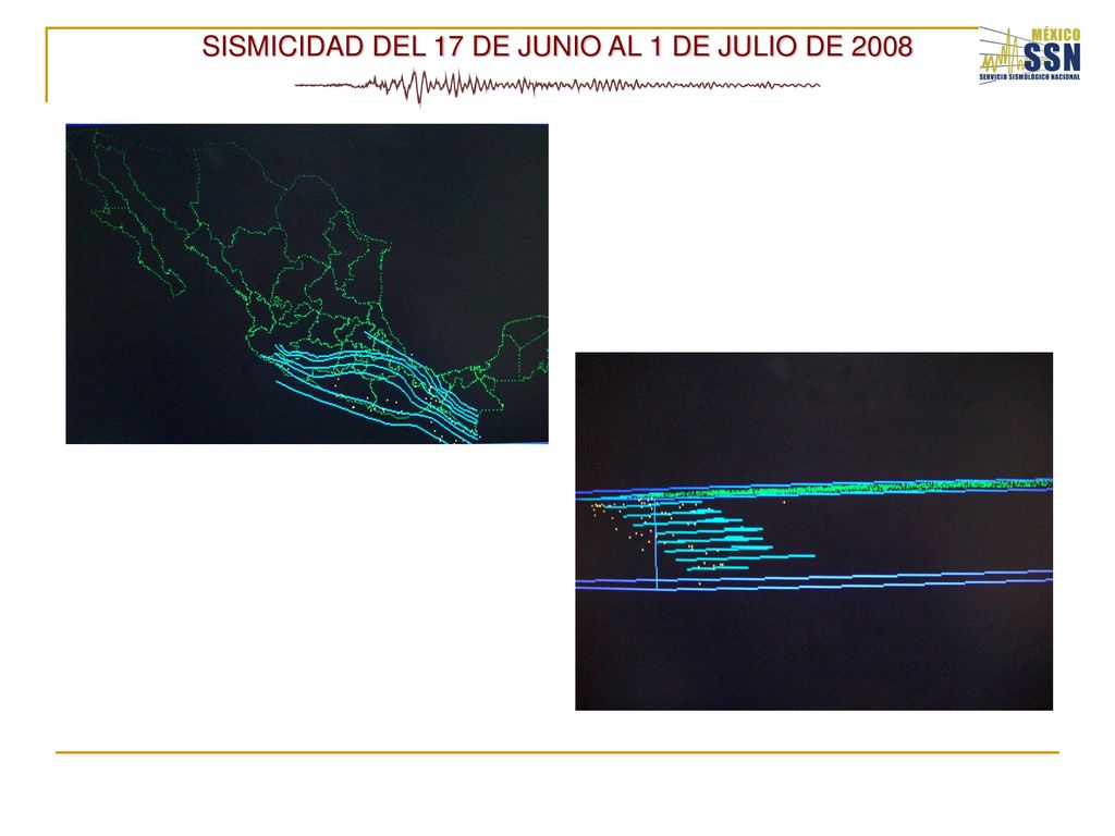SISMICIDAD DEL 17 DE JUNIO AL 1 DE JULIO DE 2008