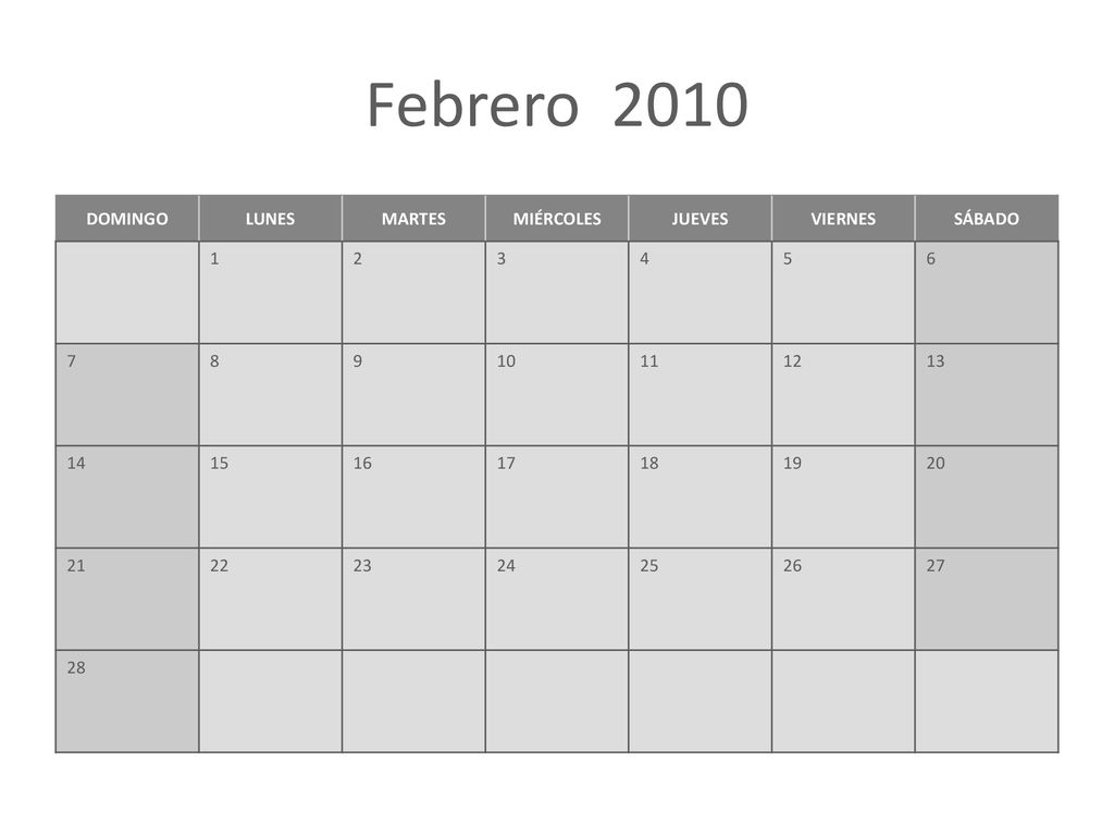 Febrero 2010 DOMINGO LUNES MARTES MIÉRCOLES JUEVES VIERNES SÁBADO 1 2