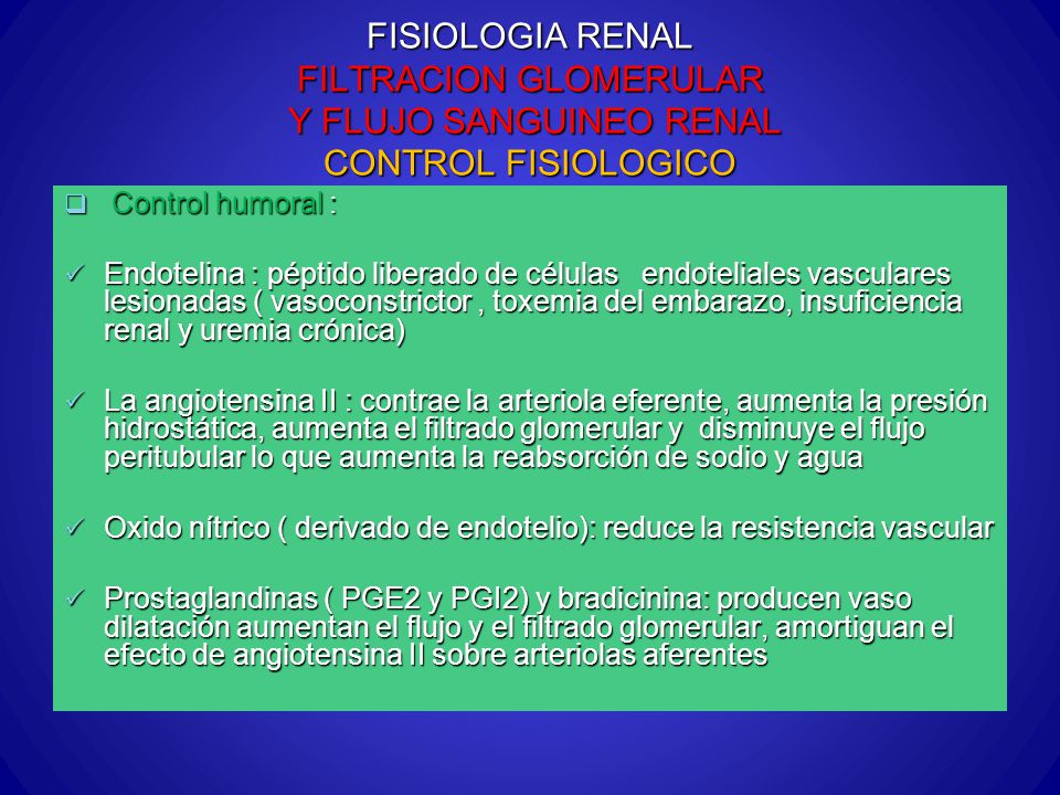 FISIOLOGIA RENAL FILTRACION GLOMERULAR Y FLUJO SANGUINEO RENAL CONTROL FISIOLOGICO