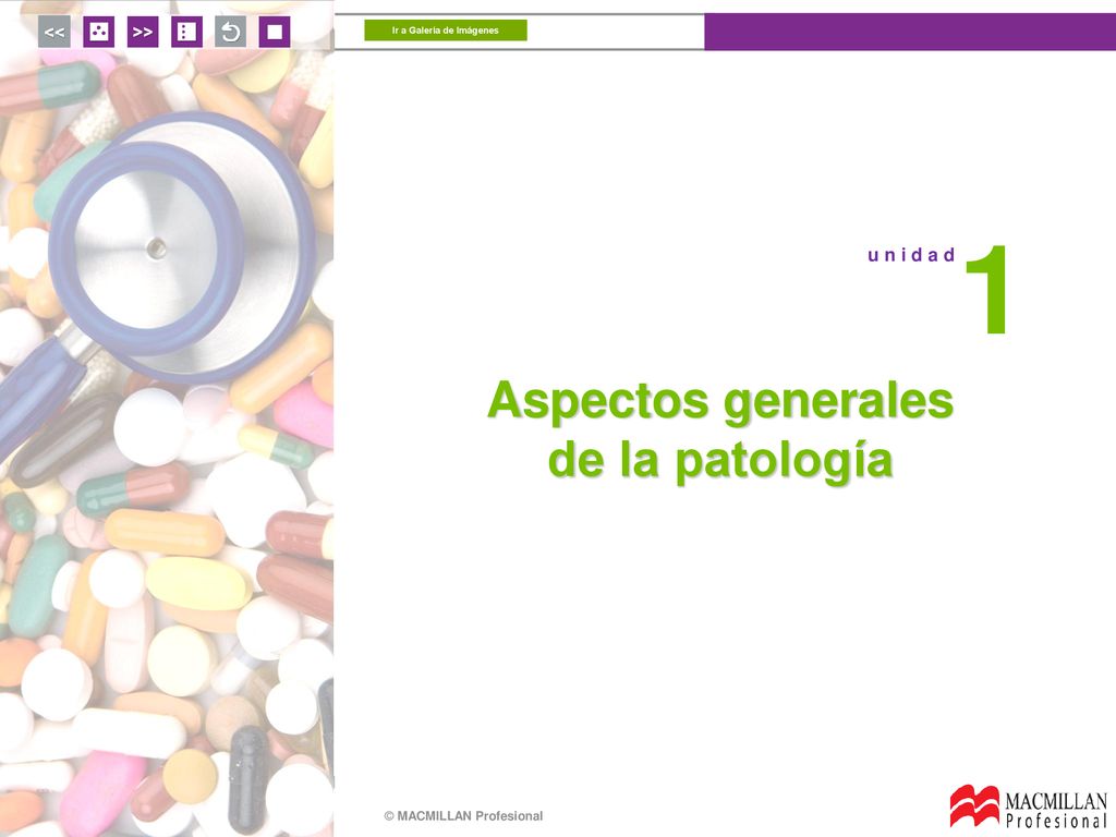 1 u n i d a d Aspectos generales de la patología
