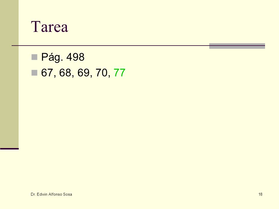 Tarea Pág , 68, 69, 70, 77 Dr. Edwin Alfonso Sosa