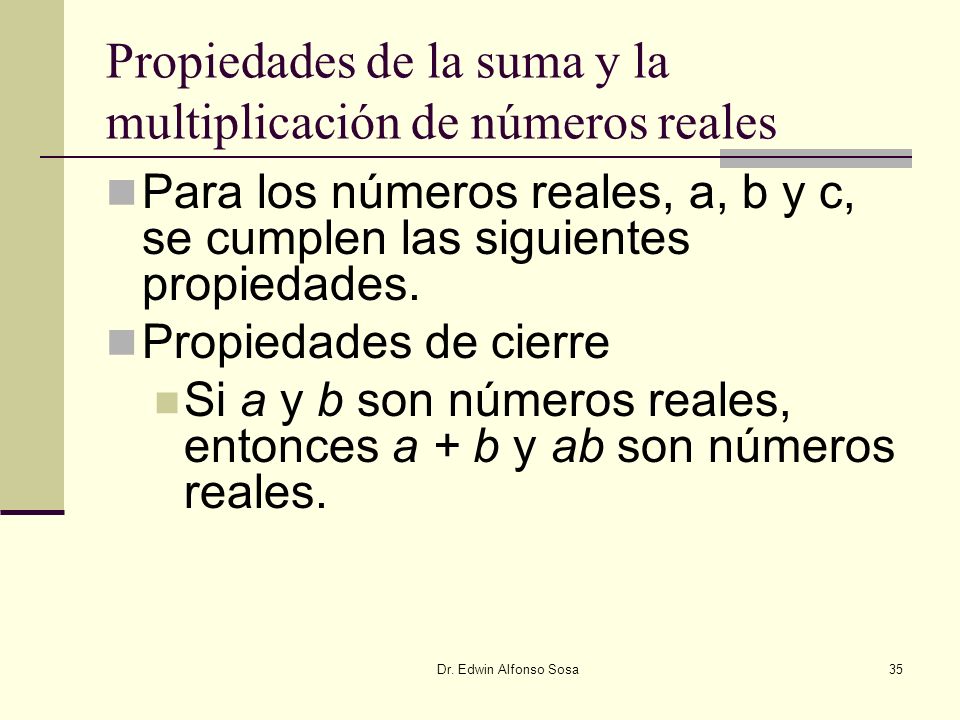 Propiedades de la suma y la multiplicación de números reales