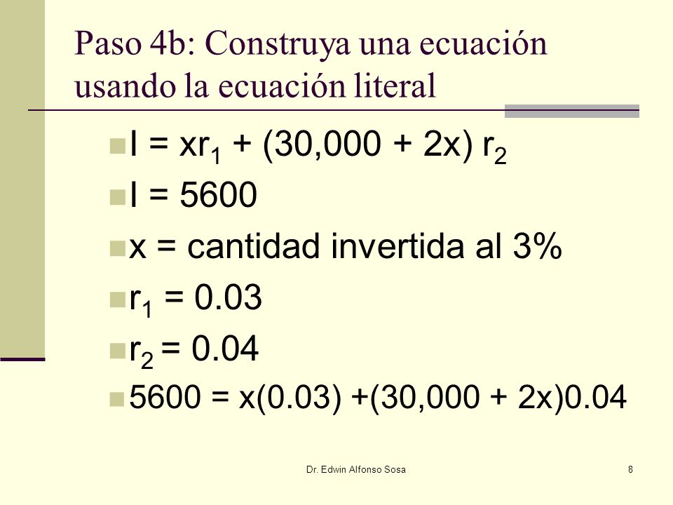 Paso 4b: Construya una ecuación usando la ecuación literal