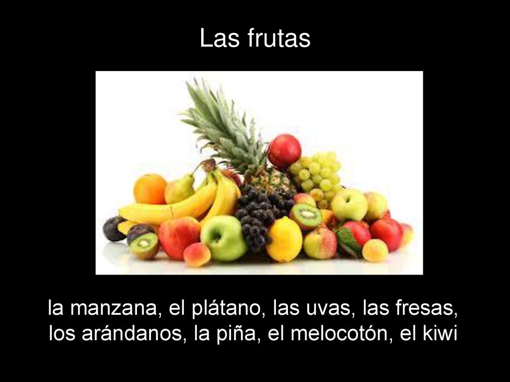 Las frutas la manzana, el plátano, las uvas, las fresas,