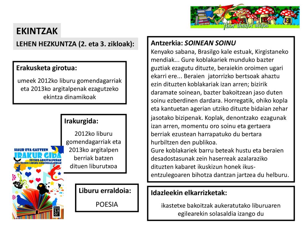 EKINTZAK Antzerkia: SOINEAN SOINU LEHEN HEZKUNTZA (2. eta 3. zikloak):