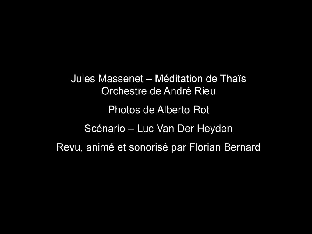 Jules Massenet – Méditation de Thaïs Orchestre de André Rieu