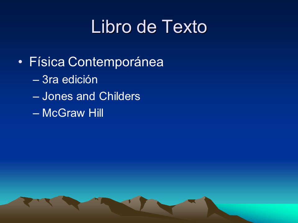 Libro de Texto Física Contemporánea 3ra edición Jones and Childers
