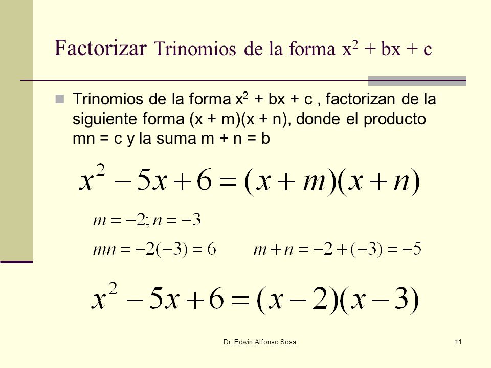 Factorizar Trinomios de la forma x2 + bx + c
