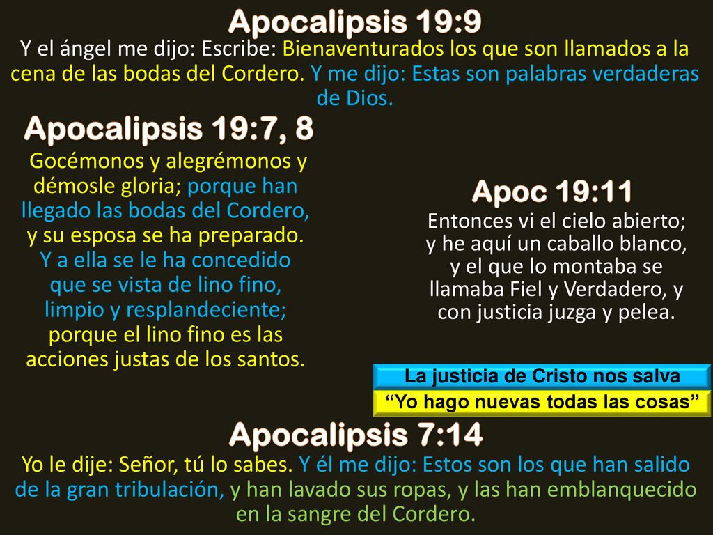 La justicia de Cristo nos salva Yo hago nuevas todas las cosas