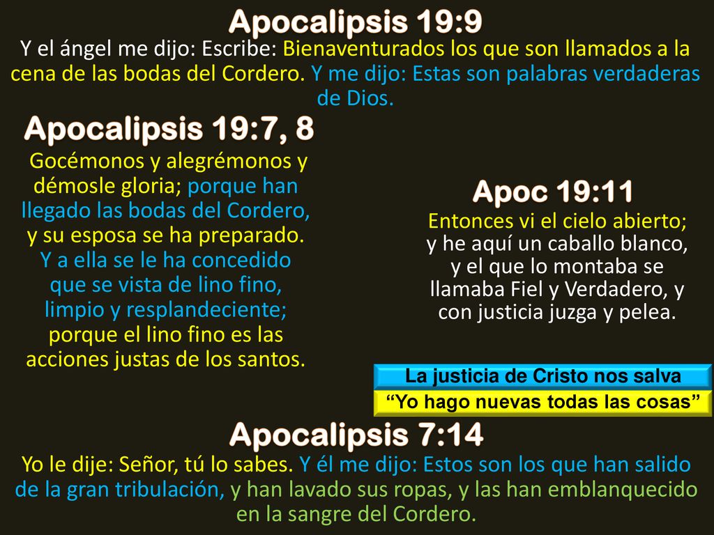 La justicia de Cristo nos salva Yo hago nuevas todas las cosas