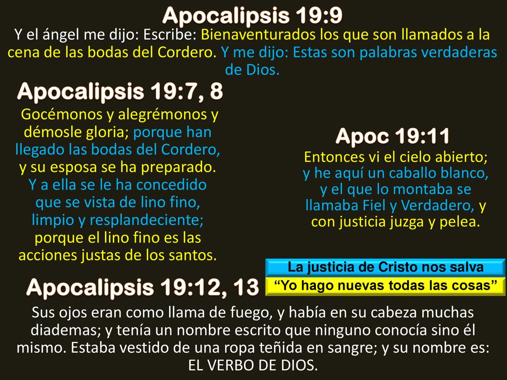 La justicia de Cristo nos salva Yo hago nuevas todas las cosas
