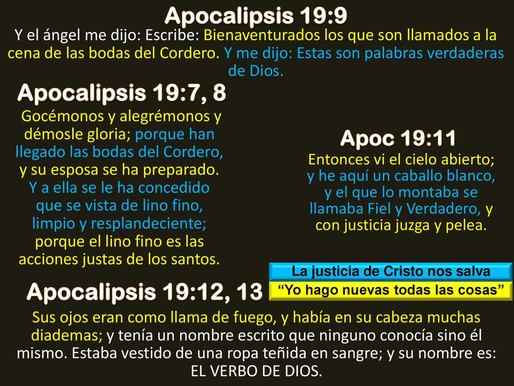 La justicia de Cristo nos salva Yo hago nuevas todas las cosas