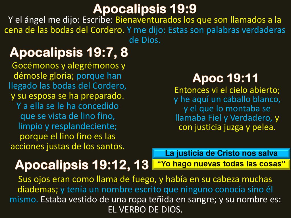 La justicia de Cristo nos salva Yo hago nuevas todas las cosas