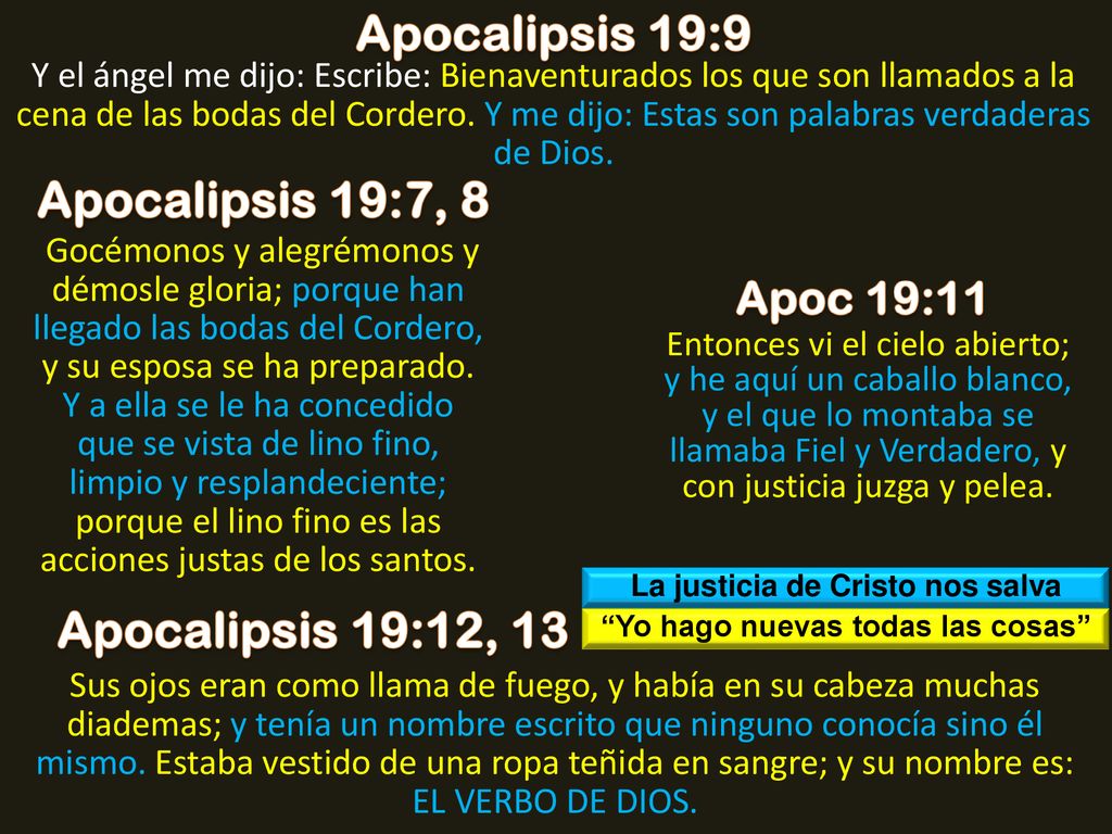 La justicia de Cristo nos salva Yo hago nuevas todas las cosas