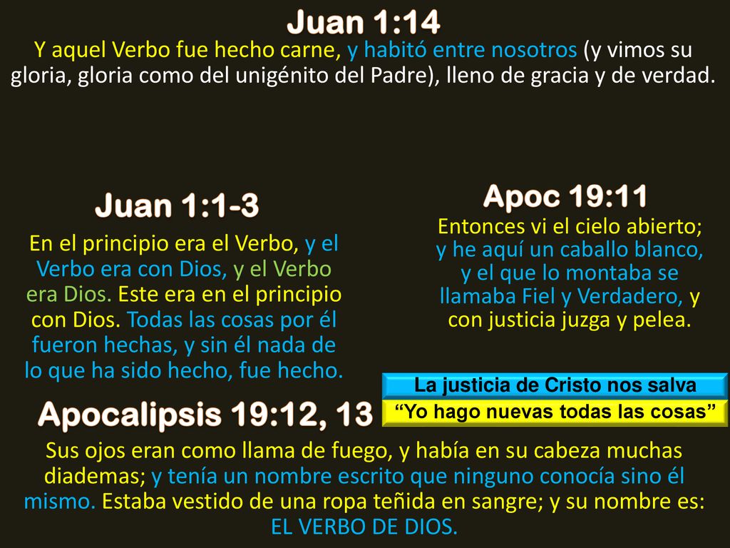 La justicia de Cristo nos salva Yo hago nuevas todas las cosas