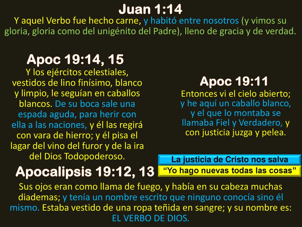 La justicia de Cristo nos salva Yo hago nuevas todas las cosas