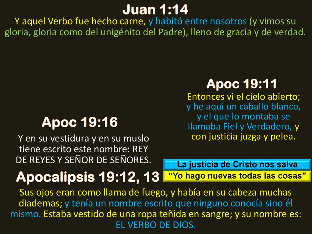 La justicia de Cristo nos salva Yo hago nuevas todas las cosas