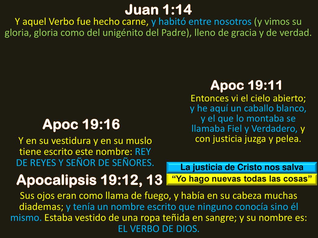 La justicia de Cristo nos salva Yo hago nuevas todas las cosas