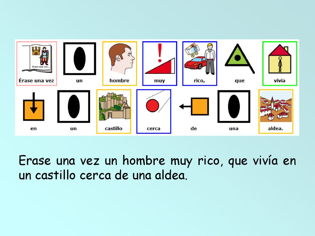 Erase una vez un hombre muy rico, que vivía en un castillo cerca de una aldea.