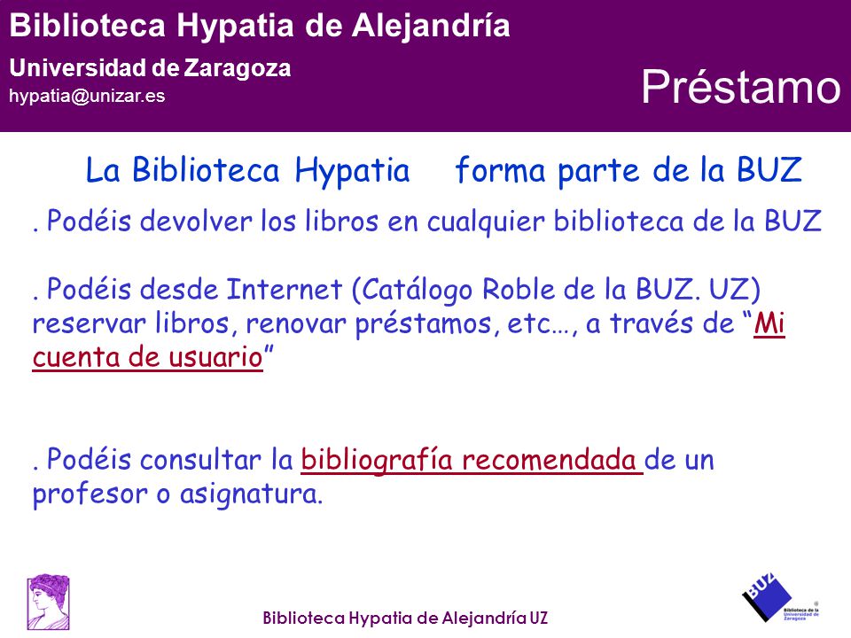 Préstamo La Biblioteca Hypatia forma parte de la BUZ