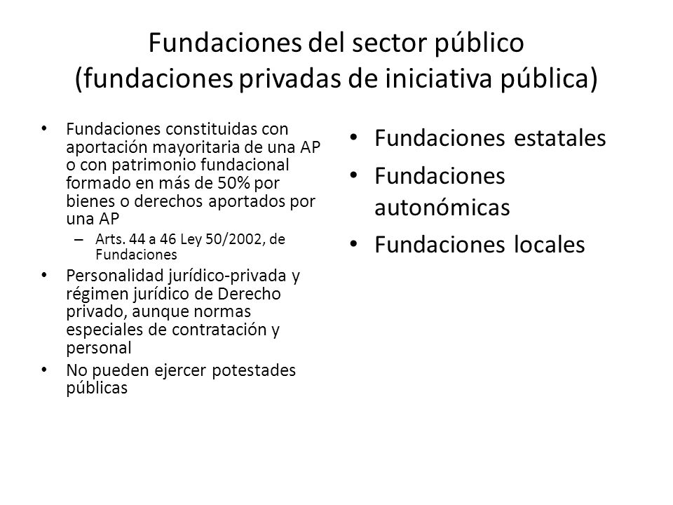 Fundaciones del sector público (fundaciones privadas de iniciativa pública)