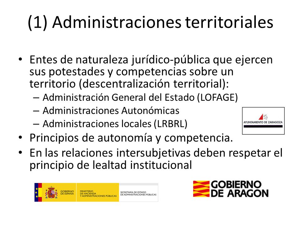 (1) Administraciones territoriales