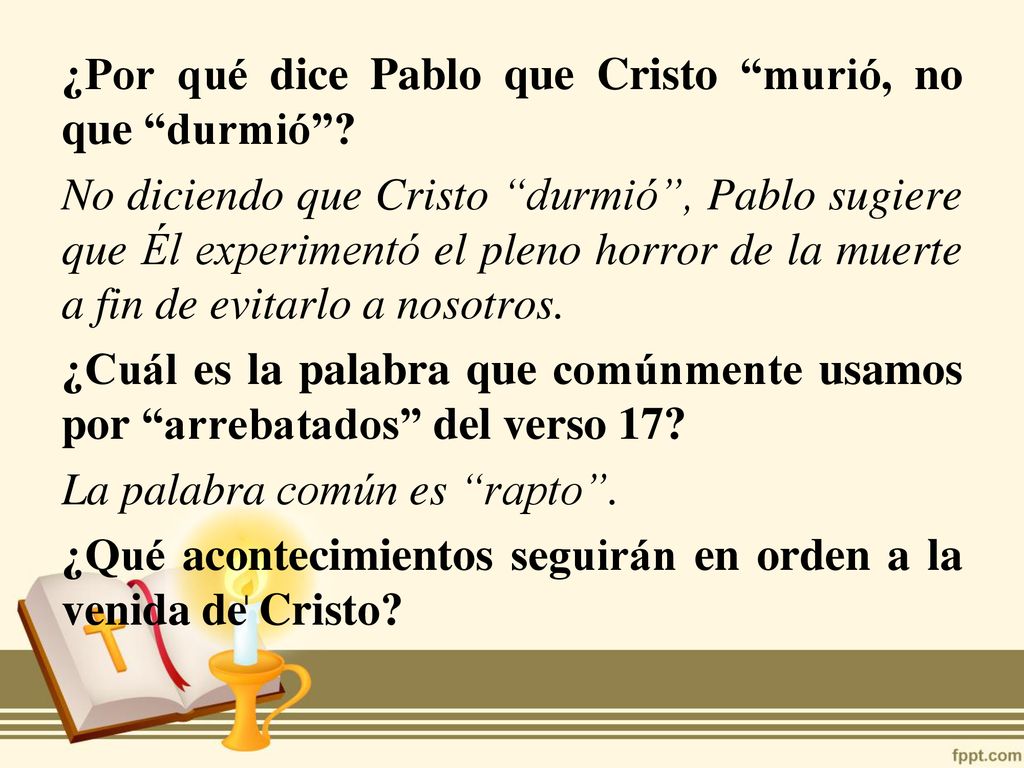 ¿Por qué dice Pablo que Cristo murió, no que durmió