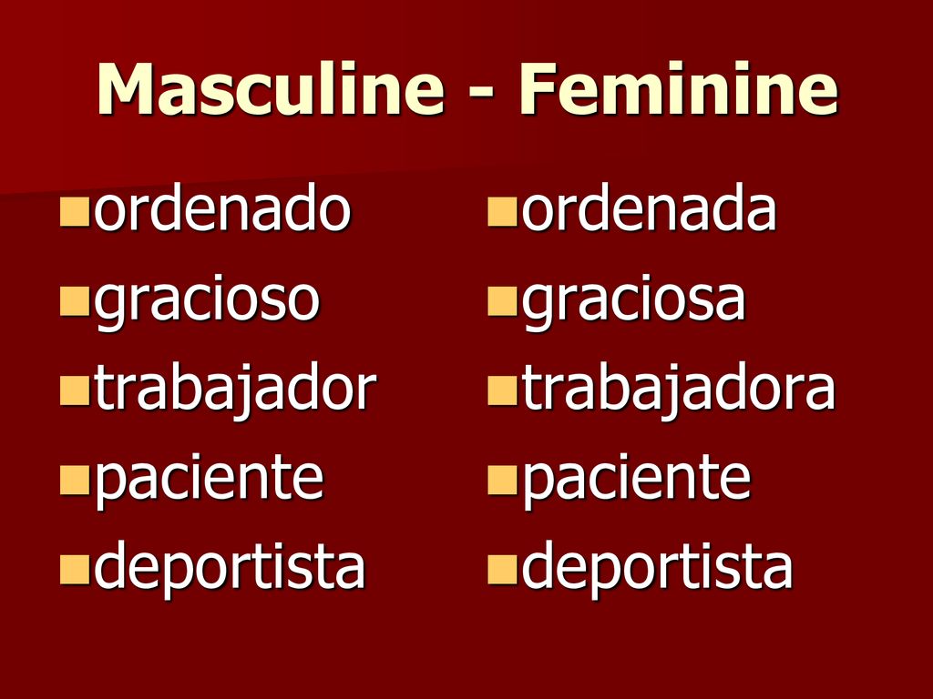 Masculine - Feminine ordenado gracioso trabajador paciente deportista
