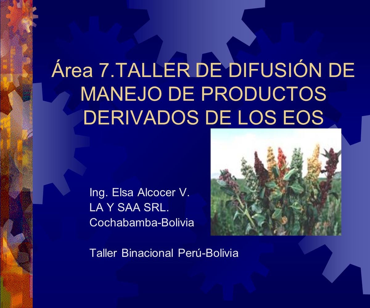 Área 7.TALLER DE DIFUSIÓN DE MANEJO DE PRODUCTOS DERIVADOS DE LOS EOS