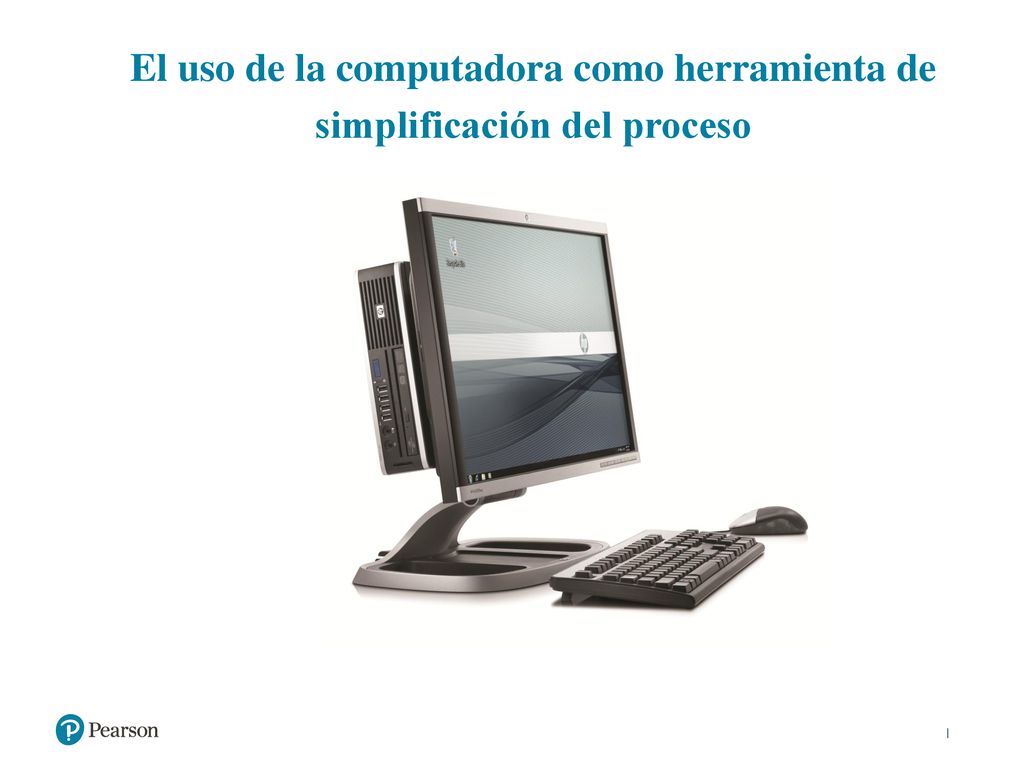 El uso de la computadora como herramienta de simplificación del proceso