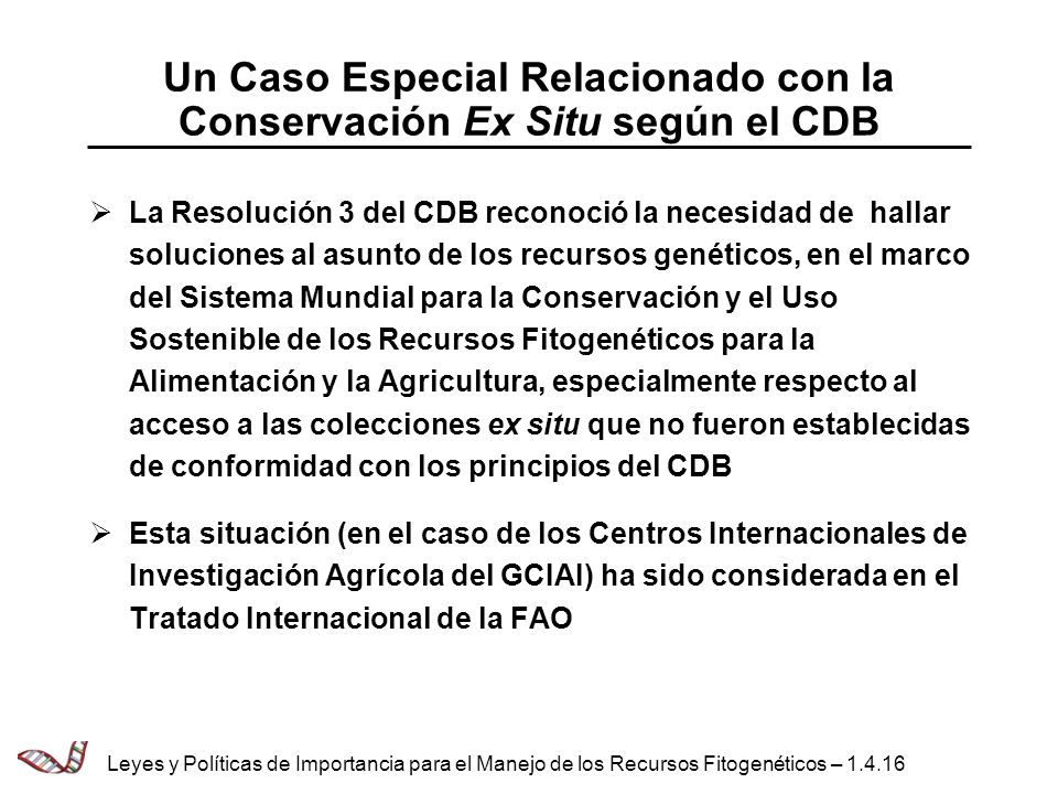 Un Caso Especial Relacionado con la Conservación Ex Situ según el CDB